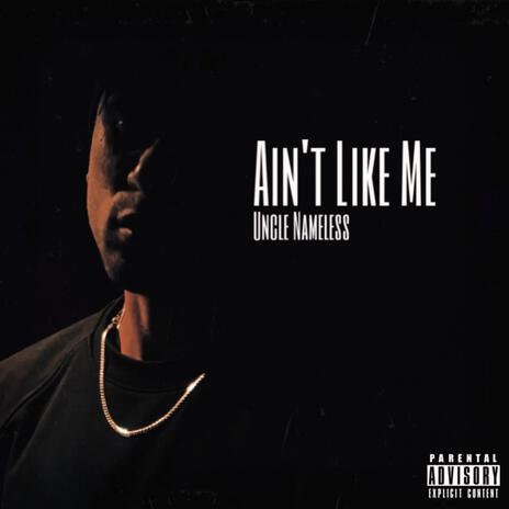 Ain't Like Me (April 3rd Freestyle Session)