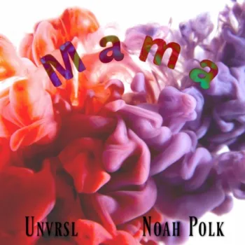 Mama ft. Noah Polk cover art