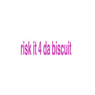 risk it