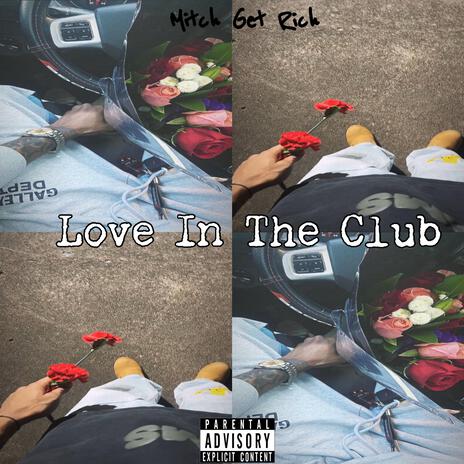 Love In The Club cover art