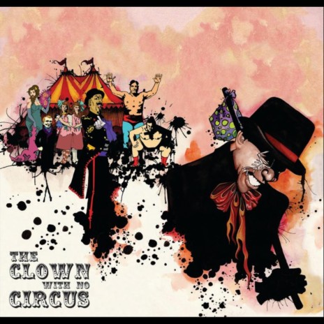 Clown With No Circus (feat. Shellers)