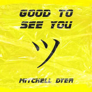 Good To See You cover art