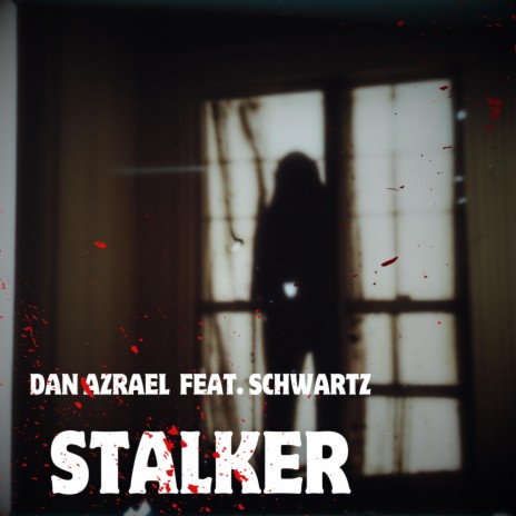 Stalker ft. Schwartz cover art