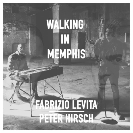 Walking in Memphis (Live) ft. Peter Hirsch