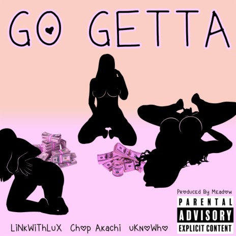 Go Getta ft. uKnoWho & Chop Akachi cover art