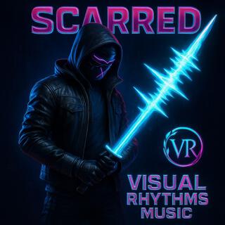 SCARRED