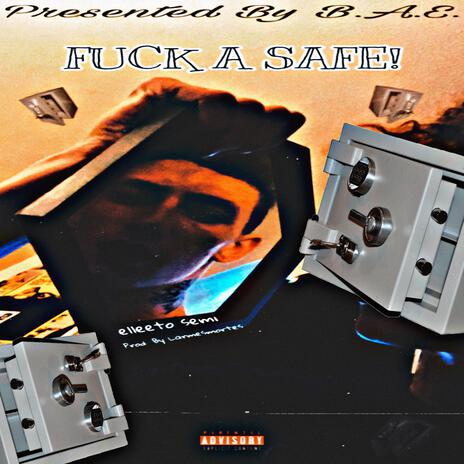FUCK A SAFE! cover art