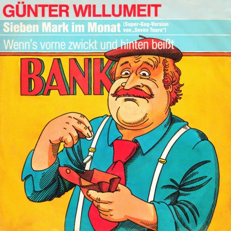 Sieben Mark im Monat (Super-Gag Version Von Seven Tears - Remastered 2022)