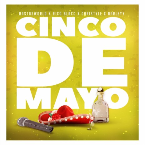 Cinco de Mayo (feat. Rico Blacc, Christyle & Narleyy) (radio edit) cover art