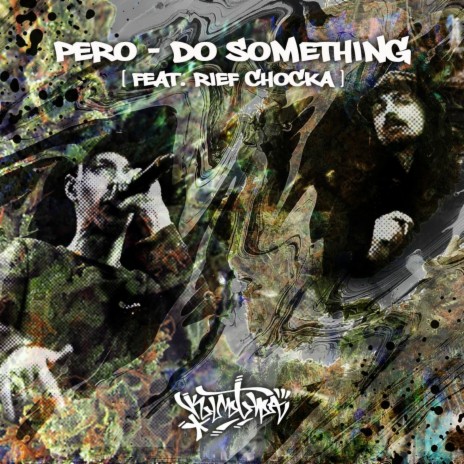 Do Something ft. Rief Chocka