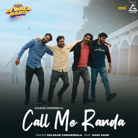 Call Me Randa (From DJ Wale Babu) ft. Mahi Gaur cover art