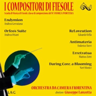 I compositori di Fiesole (Classe di Composizione del Maestro Andrea Portera)