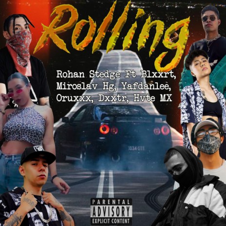 Rolling ft. blxxrt, Miroslav HG, Yafdanlee, Oruxxx & Dxxtr cover art