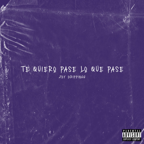 Te Quiero Pase Lo Que Pase cover art