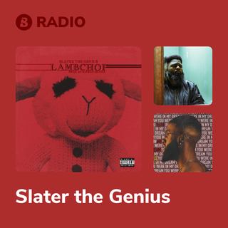 Slater the Genius Radio