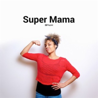 Super Mama