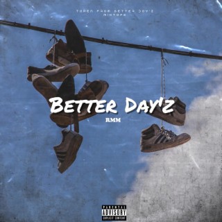 Better Day'z cover art