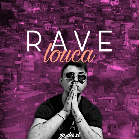 Rave Louca ft. MC Flavinho & MC Alysson