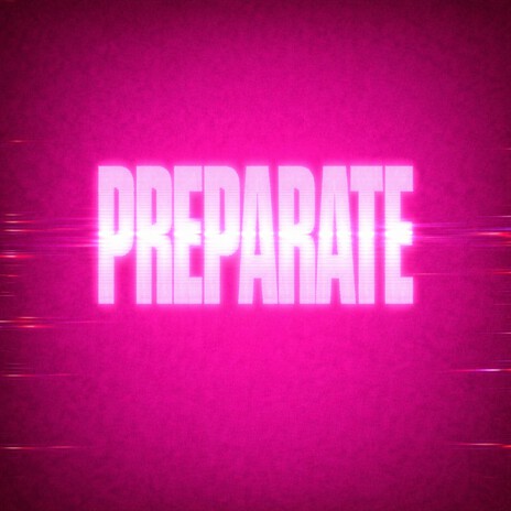 PREPARATE ft. cadennxia & La Fuente