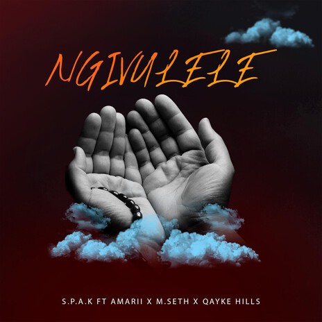 Ngivulele ft. Amarii, M.Seth & Qayke Hills cover art