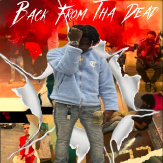 Back From Tha Dead
