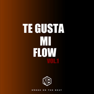 TE GUSTA MI FLOW vol.1 (INSTRUMENTALES)