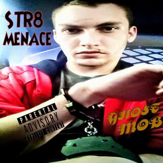 STR8 MENACE