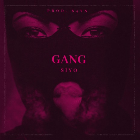 Gang ft. $4YN
