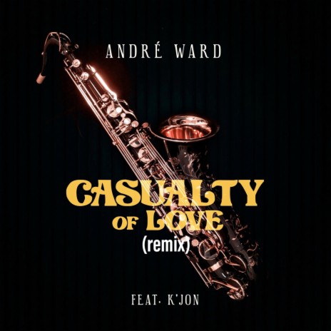 Casualty of Love (Remix) [feat. K'jon] cover art