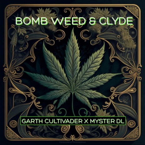 Bomb Weed & Clyde (feat. MYSTER DL) cover art