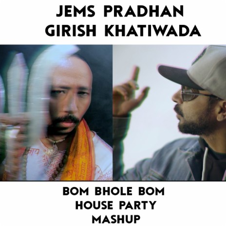 Bom Bhole Bom (House Party Mashup) ft. Jems Pradhan cover art