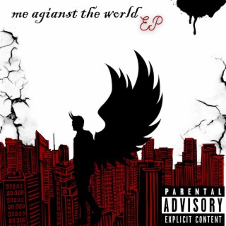 me against the world