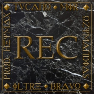 Rec ft. Il Tre, Ozymandias, Bravo & Mir cover art
