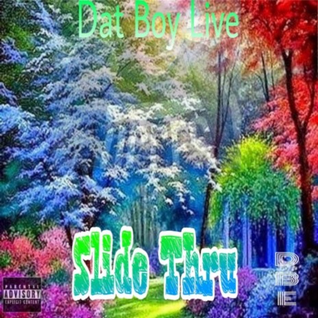 Slide Thru cover art