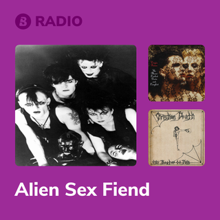 Alien Sex Fiend Radio