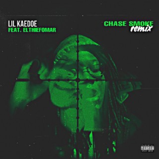 Chase Smoke (Remix) ft. Elthiefomar cover art