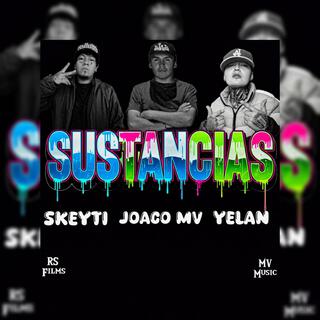 SUSTANCIAS ft. Yelan & Skeyti cover art