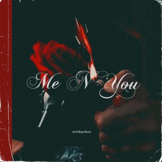 Me N You(Old News) cover art