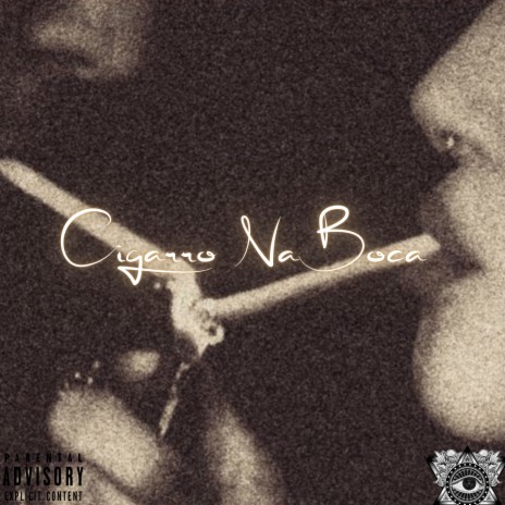 Cigarro na Boca ft. RZN UNDERGROUND & Swolombeats cover art
