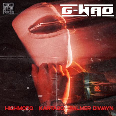 G-WAO ft. Palmer Diwayn & Ronald Kartago cover art