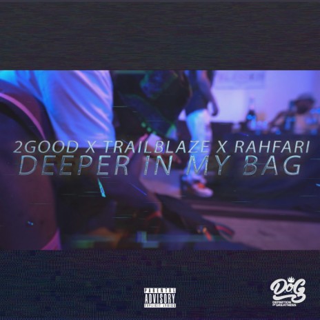 Deeper in my Bag ft. Rahfari & Trailblaze cover art