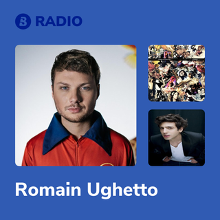 Romain Ughetto Radio