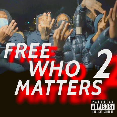 Free Who Matters 2 cover art