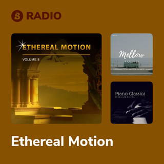 Ethereal Motion Radio