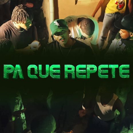 Pa Que Repete ft. Big J On The Track cover art