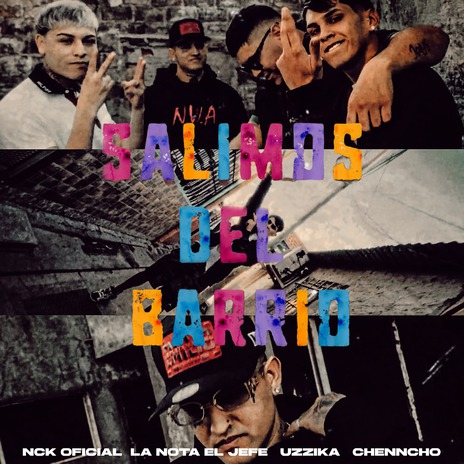 Salimos del Barrio ft. Nck Oficial, Uzzika & Chenncho cover art