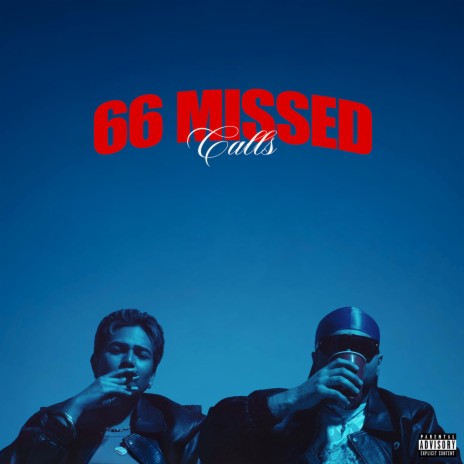 66 Missed Calls ft. GXZ