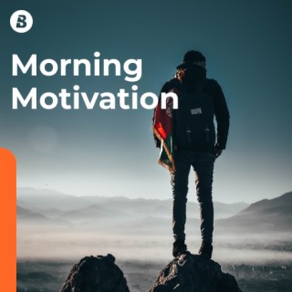 Morning Motivation