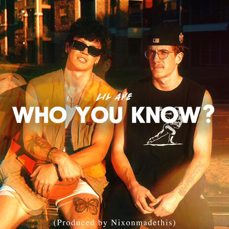 WHO YOU KNOW? (Produced By Nixonmadethis) cover art