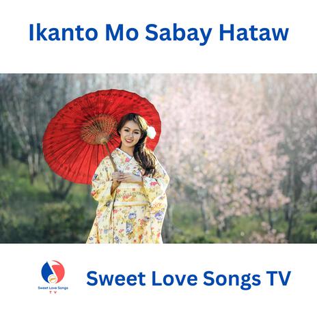 Ikanto Mo Sabay Hataw